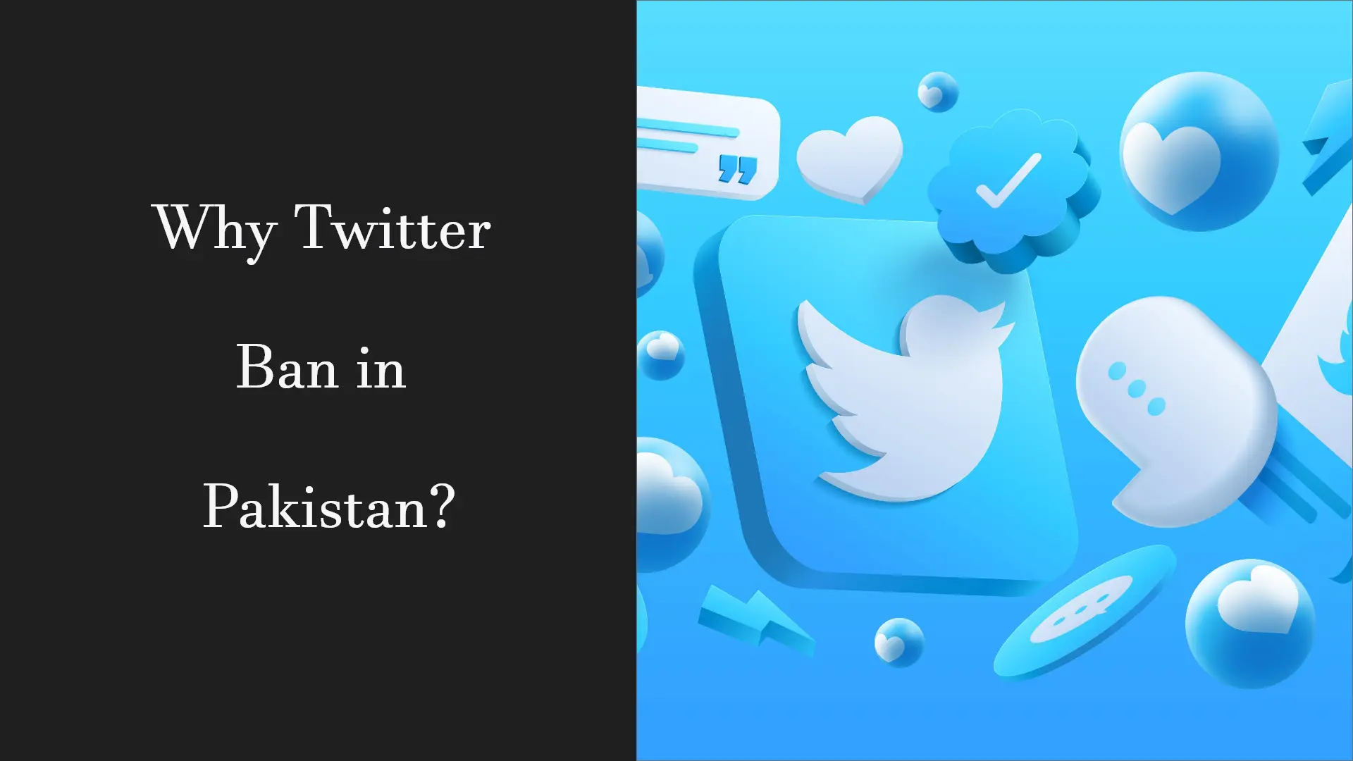 Why Twitter Ban in Pakistan?