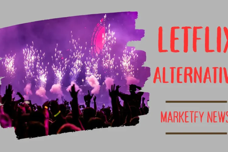 Explore Letflix Alternatives